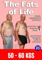 The Fats Of Life 50-60Kg