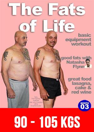 The Fats Of Life 90-105Kg